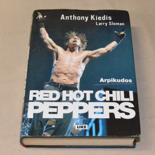 Anthony Kiedis - Larry Sloman Arpikudos Red Hot Chili Peppers